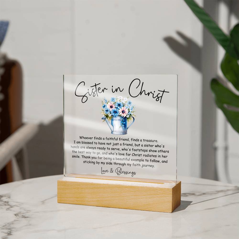 Sister in Christ Faithful Friend Thank You Friendship Acrylic Plaque