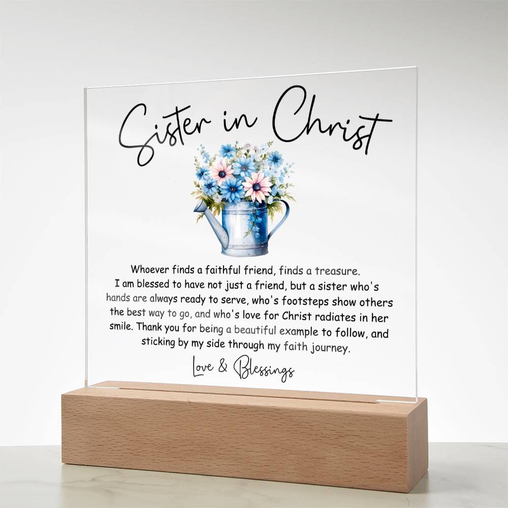 Sister in Christ Faithful Friend Thank You Friendship Acrylic Plaque