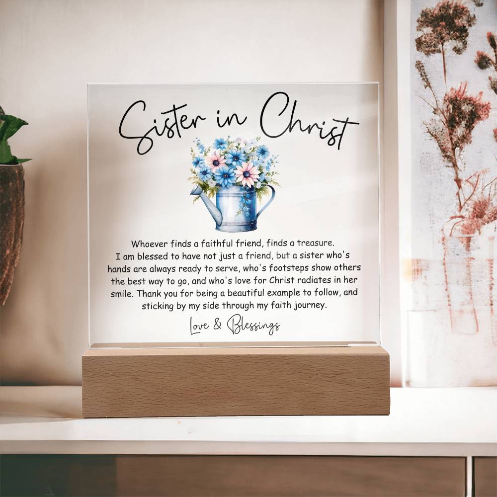 Sister in Christ Faithful Friend Thank You Friendship Acrylic Plaque