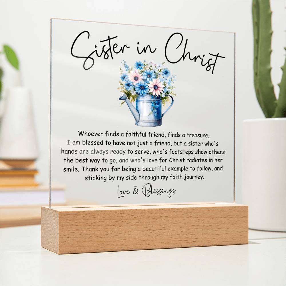 Sister in Christ Faithful Friend Thank You Friendship Acrylic Plaque