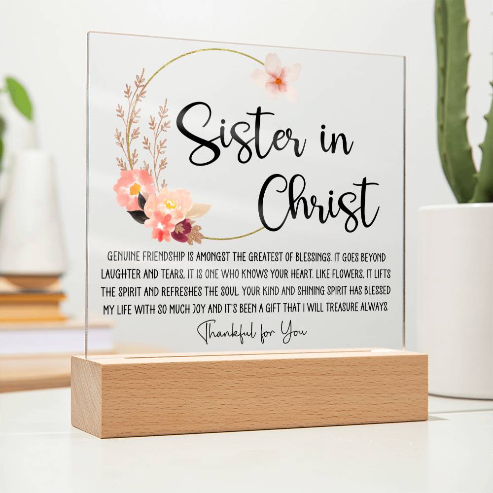 Sister in Christ Genuine Friendship Acrylic Plaque