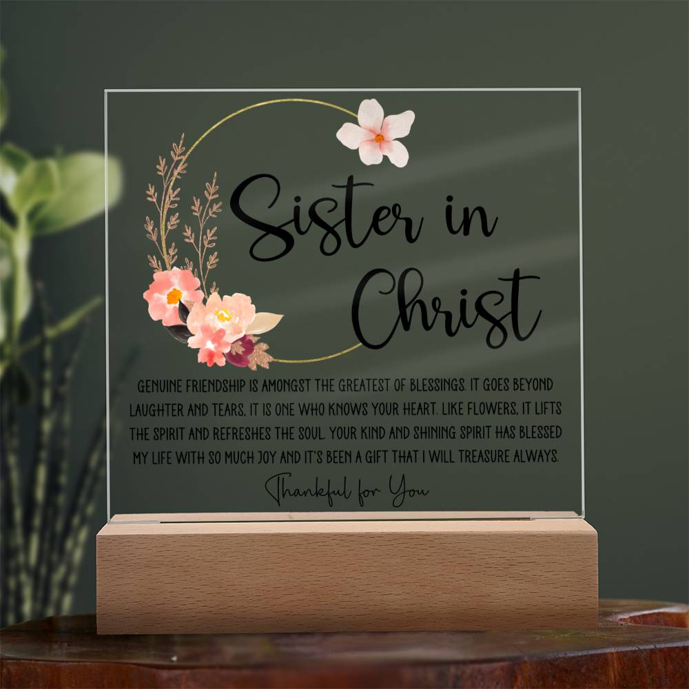 Sister in Christ Genuine Friendship Acrylic Plaque