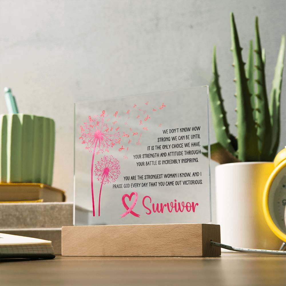 Strongest Woman Breast Cancer Survivor Pink Dandelion Acrylic Plaque