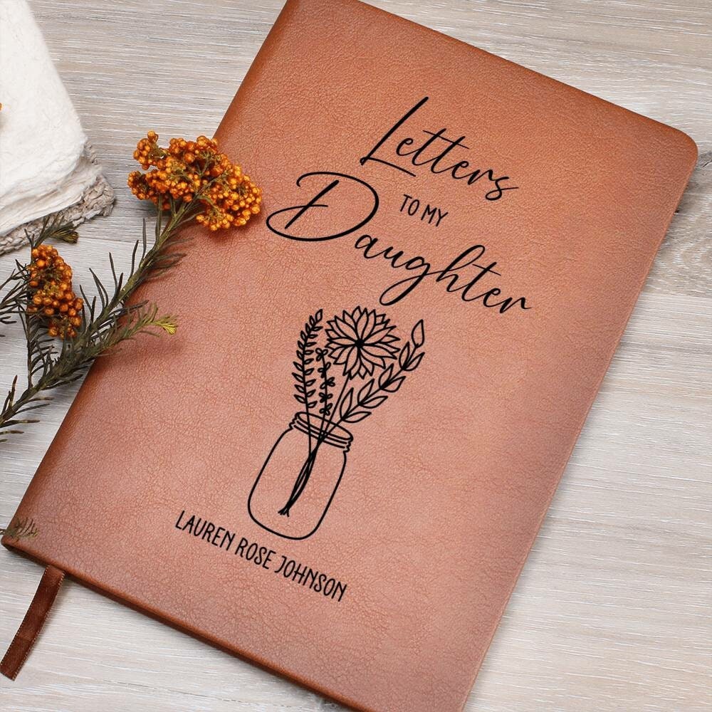 Letters to my Daughter Keepsake Leather Journal Personalized Leather Notebook Gift for Daughter Memory Journal Mom Letters to Daughter Book