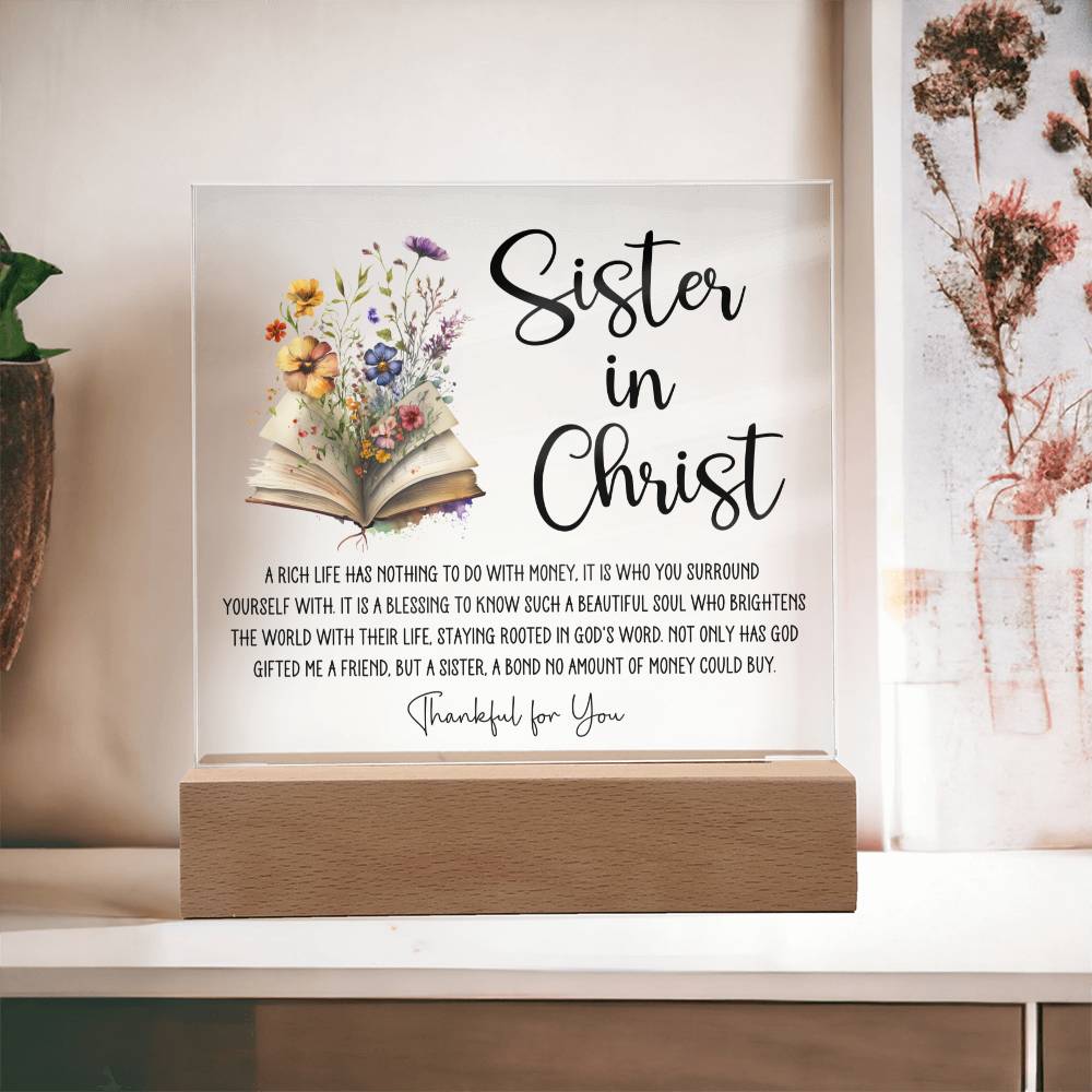 Sister in Christ Rich Life Friendship Acrylic Plaque