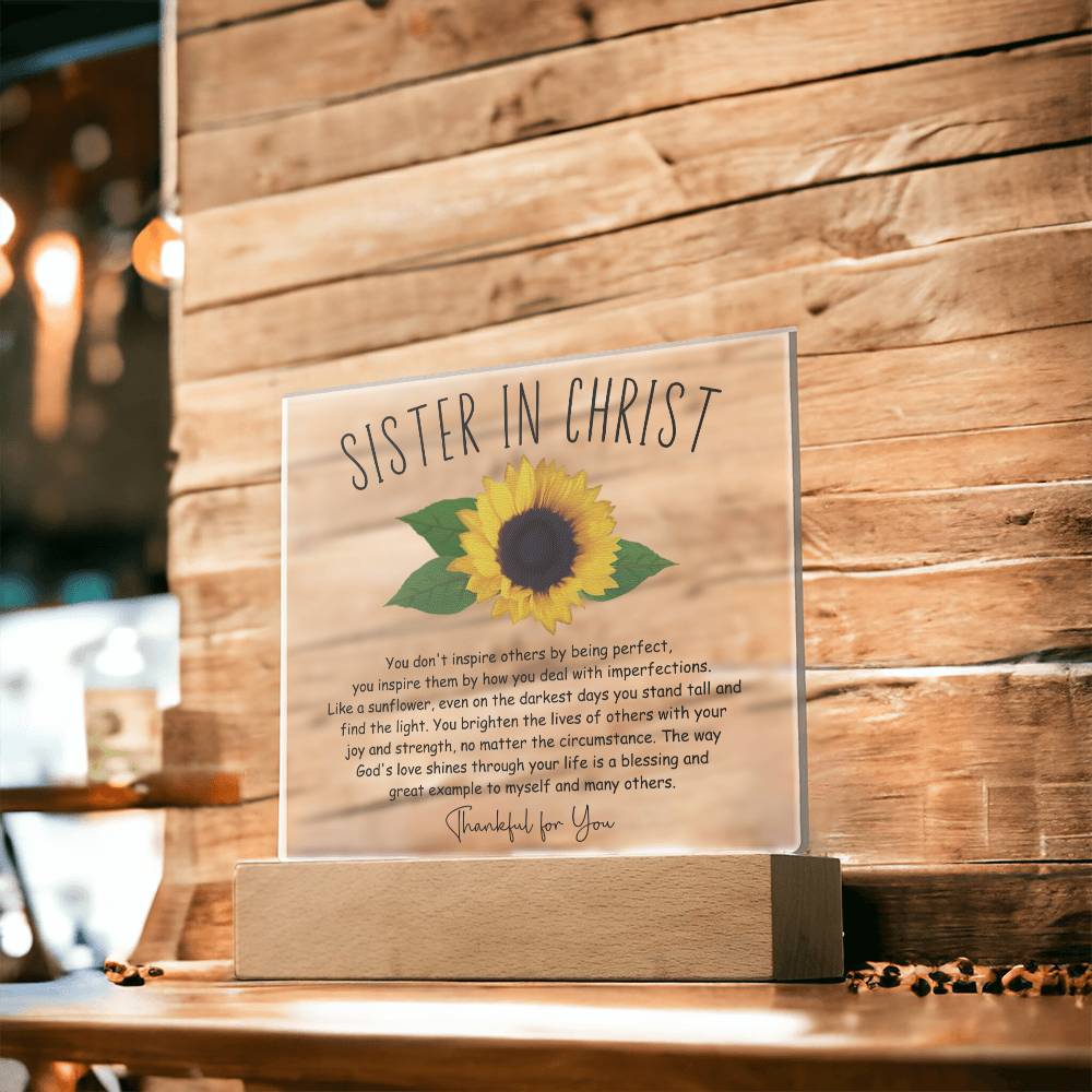 Sunflower Inspiring Sister in Christ Friendship Acrylic Plaque