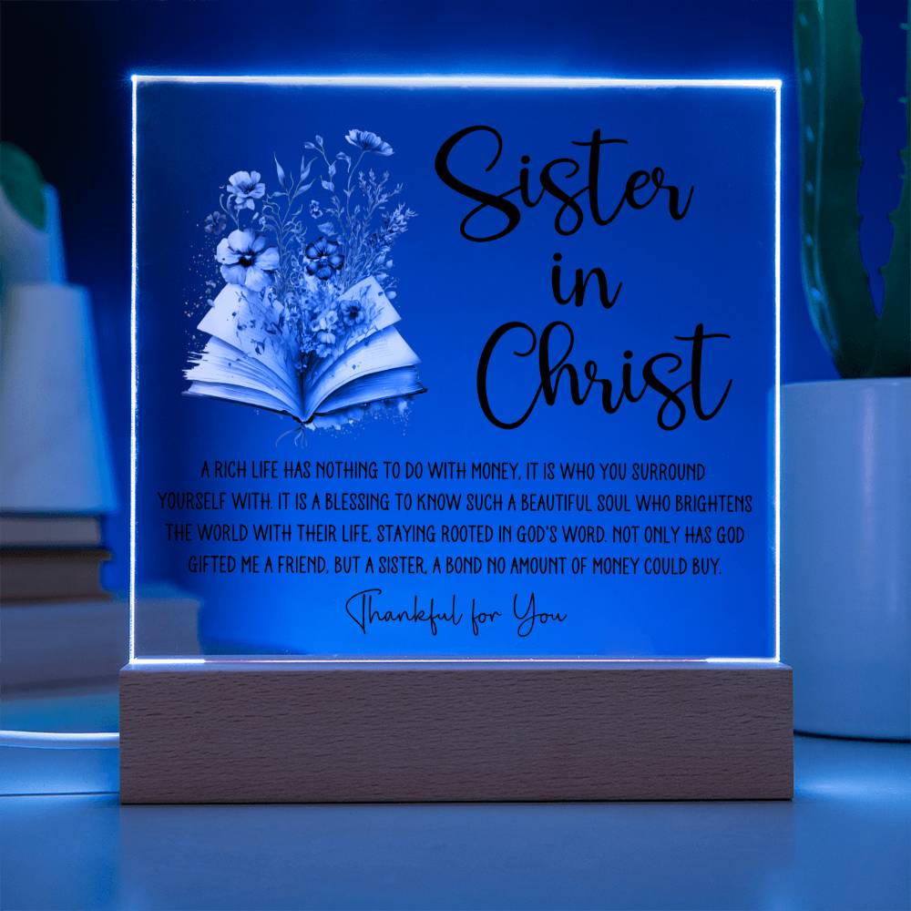 Sister in Christ Rich Life Friendship Acrylic Plaque