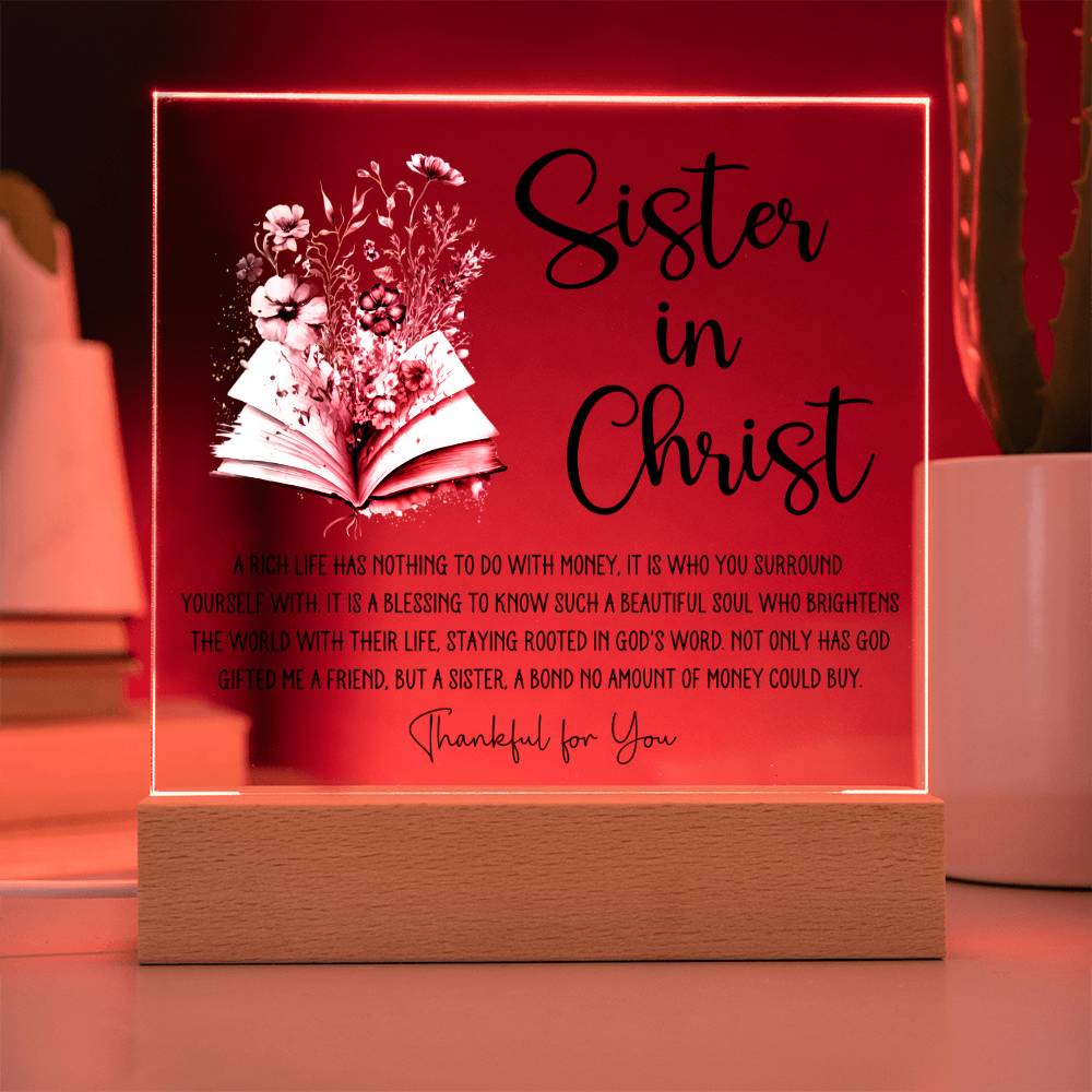Sister in Christ Rich Life Friendship Acrylic Plaque